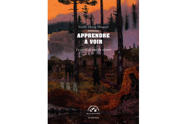 Dans Apprendre à voir, aux éditions Actes sud, Estelle Zhong Mengual explore un autre façon de voir le vivant, à travers sa représentation dans l'art.